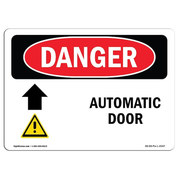 Safety Sign, OSHA Danger, 3.5" Height, Automatic Door (Up Arrow), Landscape, 10PK